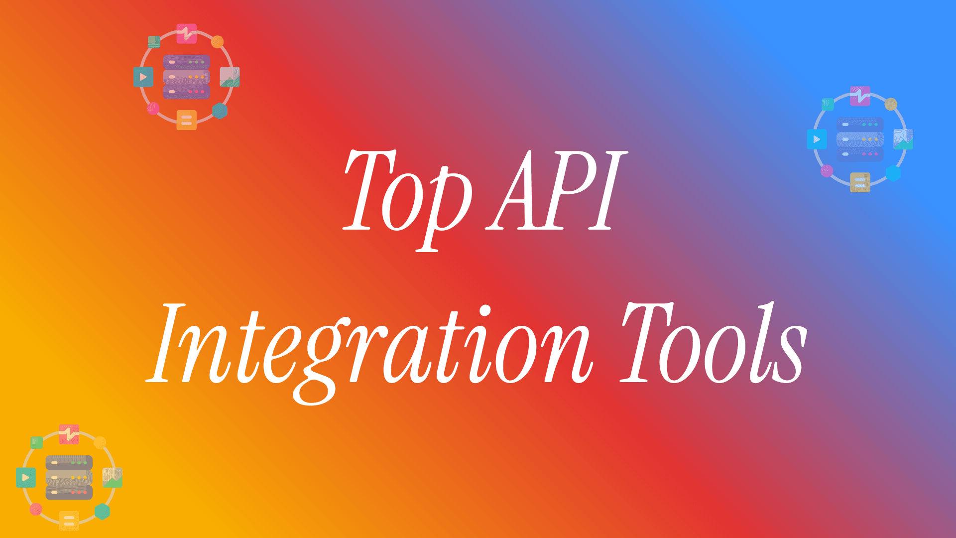 Top API Integration Tools in 2026