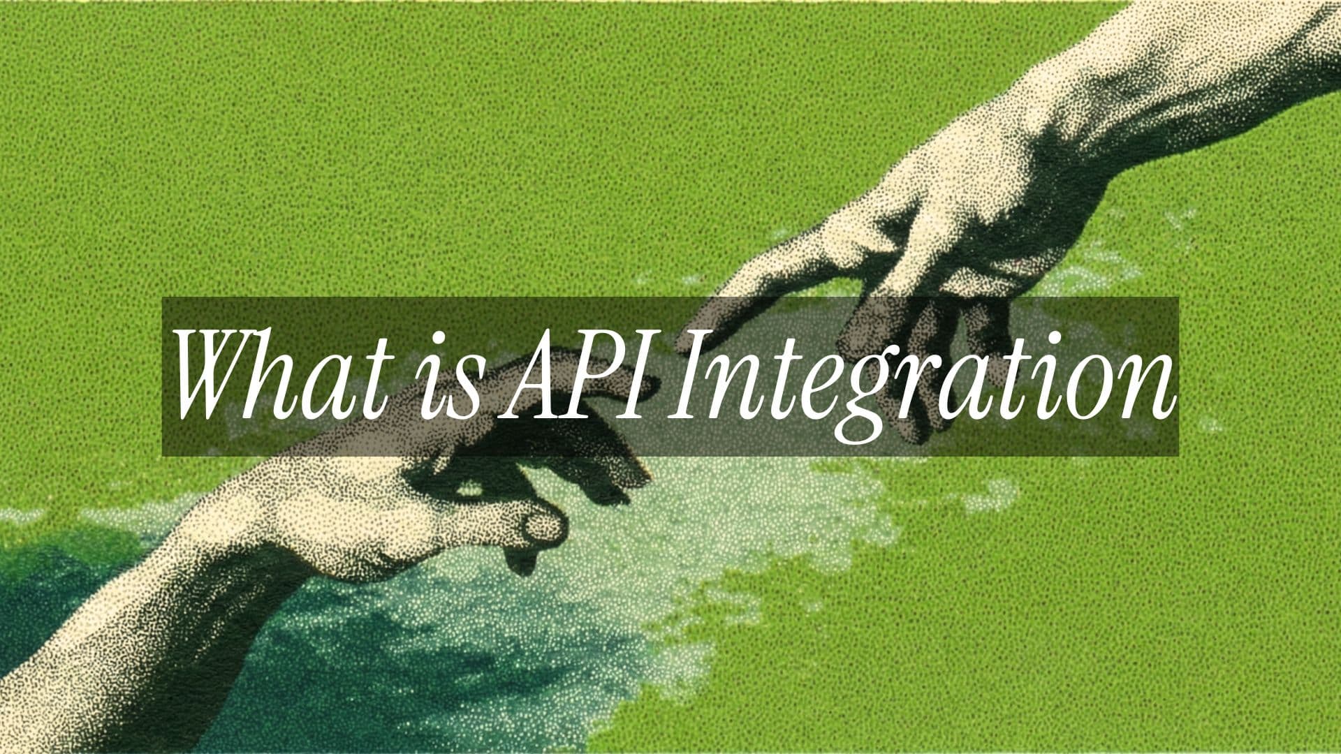 What is API Integration