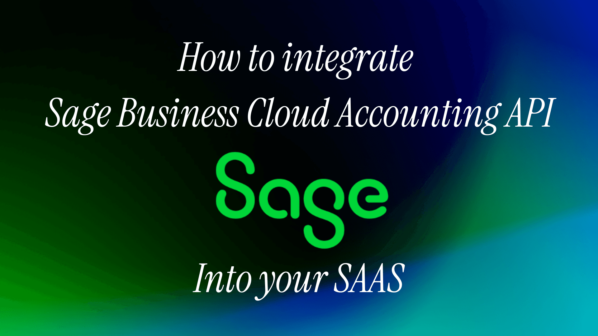 How To Integrate Sage Business Cloud Accounting API