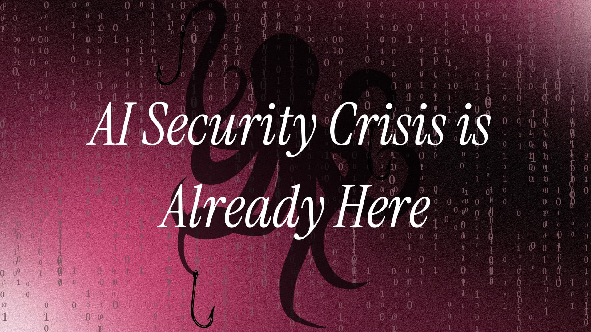 The AI Security Crisis is Already Here