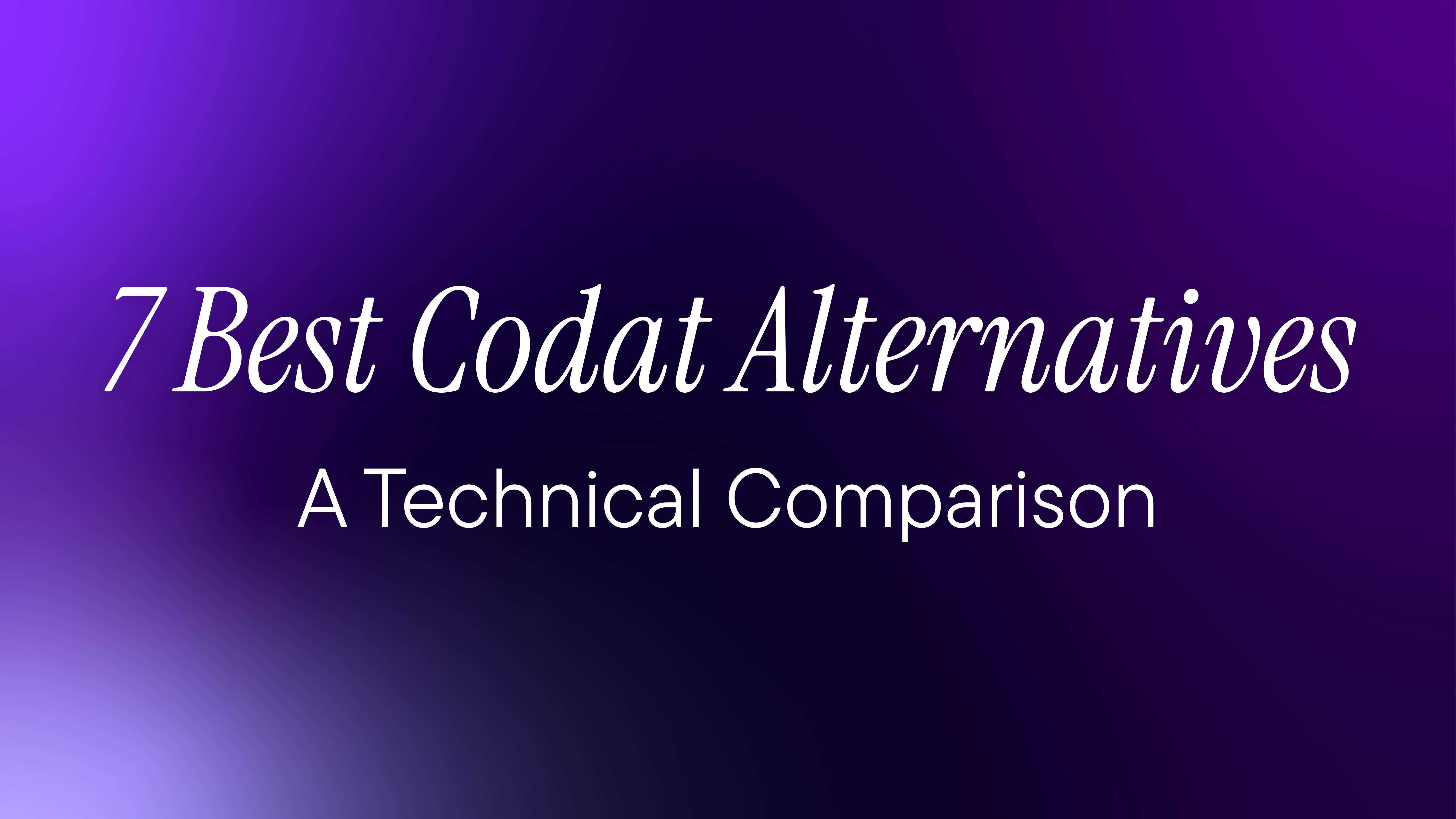 7 Best Codat Alternatives for 2026: A Technical Comparison