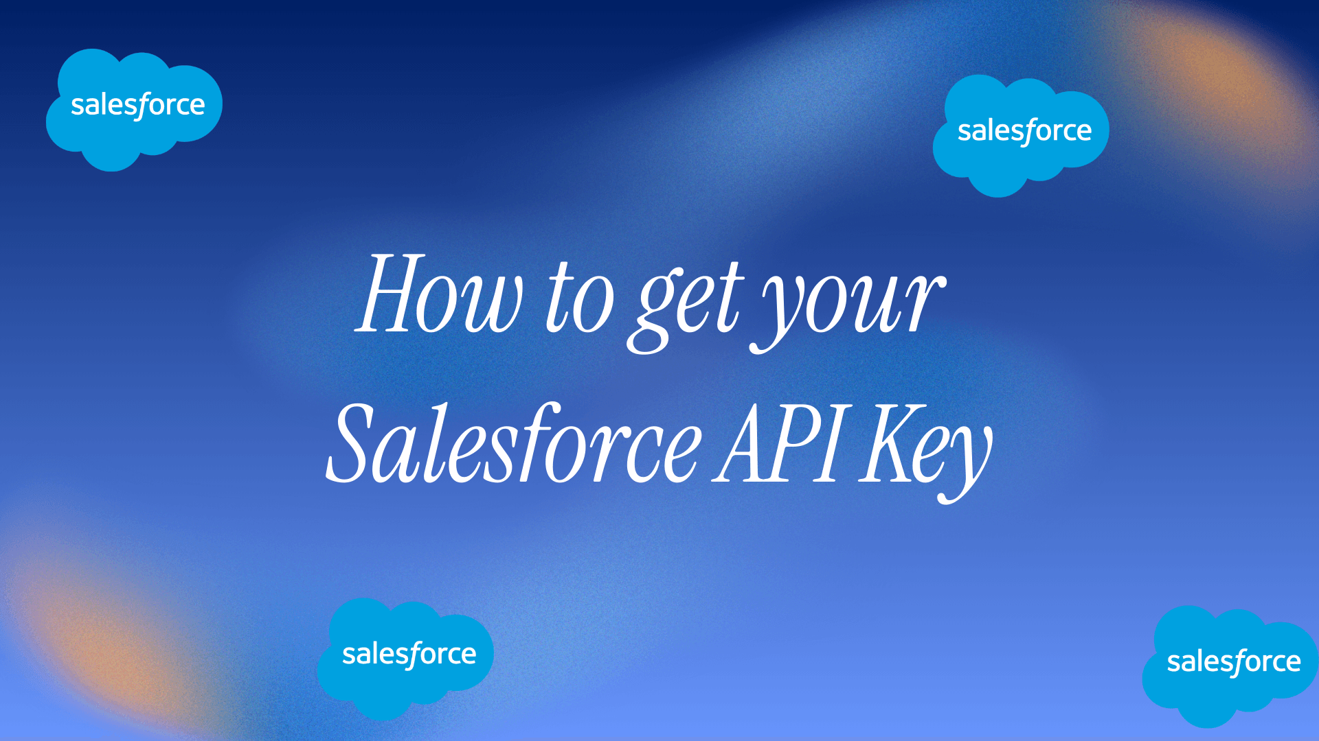 How to get your Salesforce API Keys