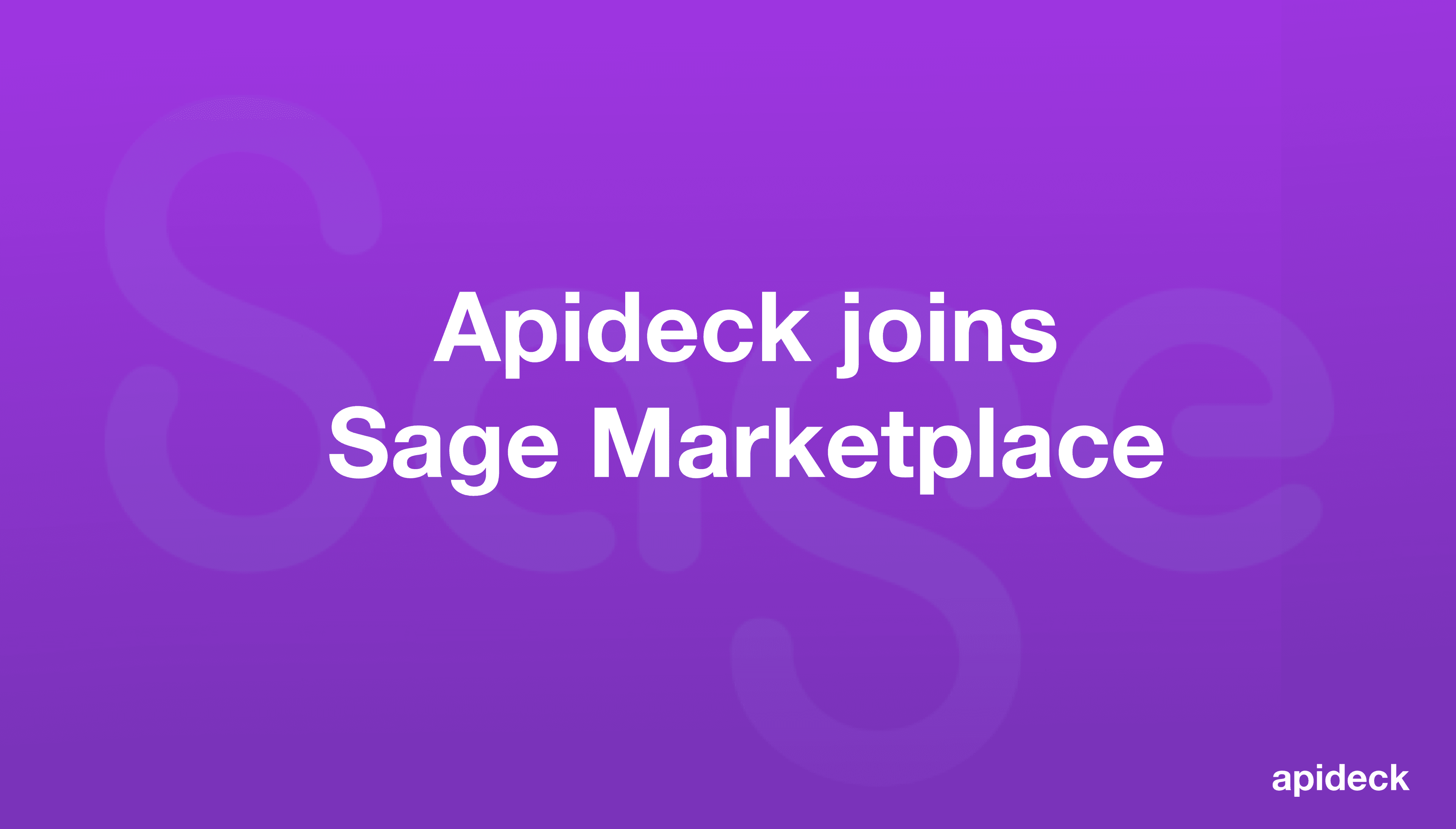 Apideck Joins Sage Marketplace, Expanding Integration Opportunities for B2B SaaS Companies
