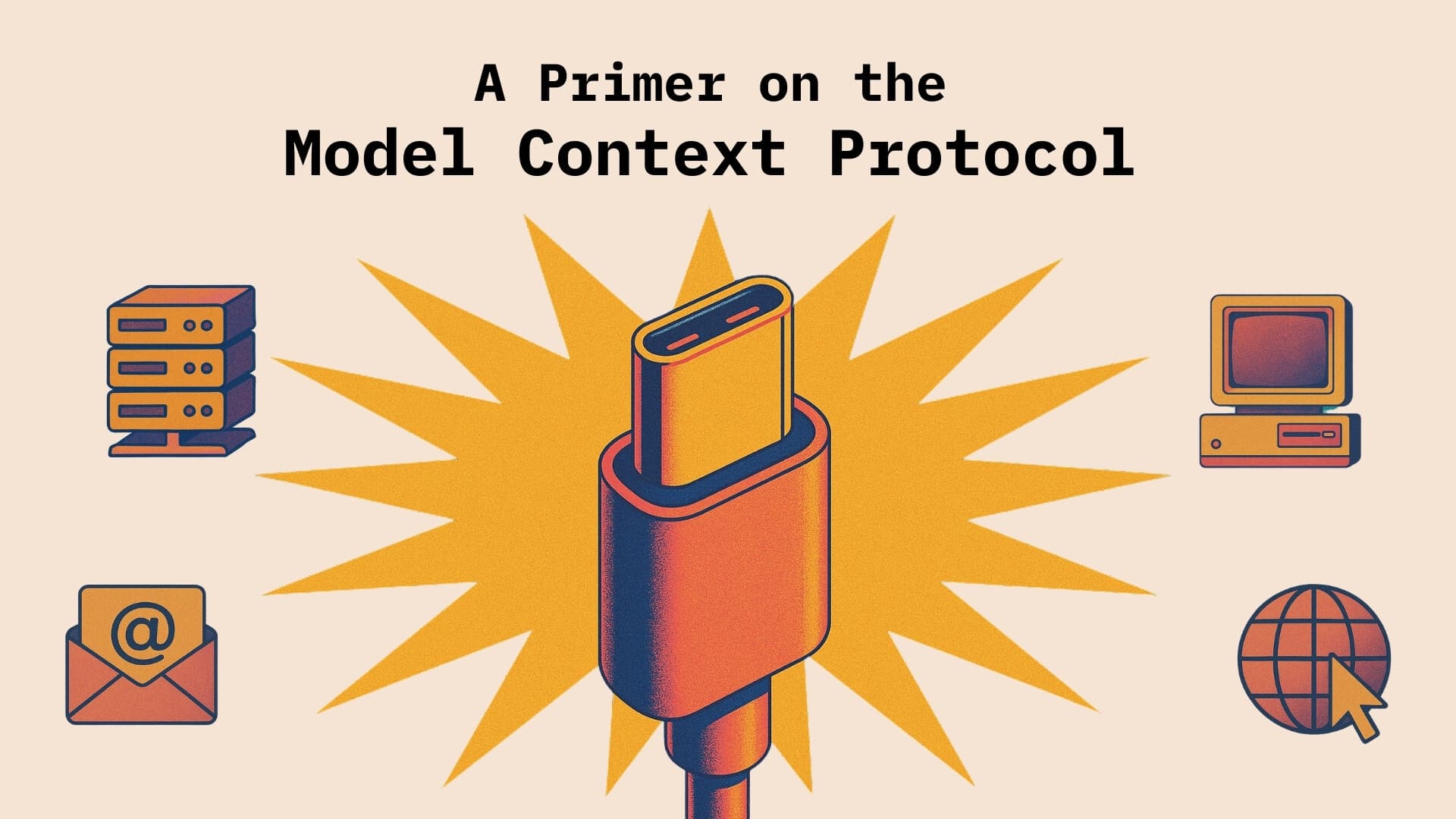 A Primer on the Model Context Protocol (MCP)